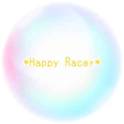 *Happy Racer*